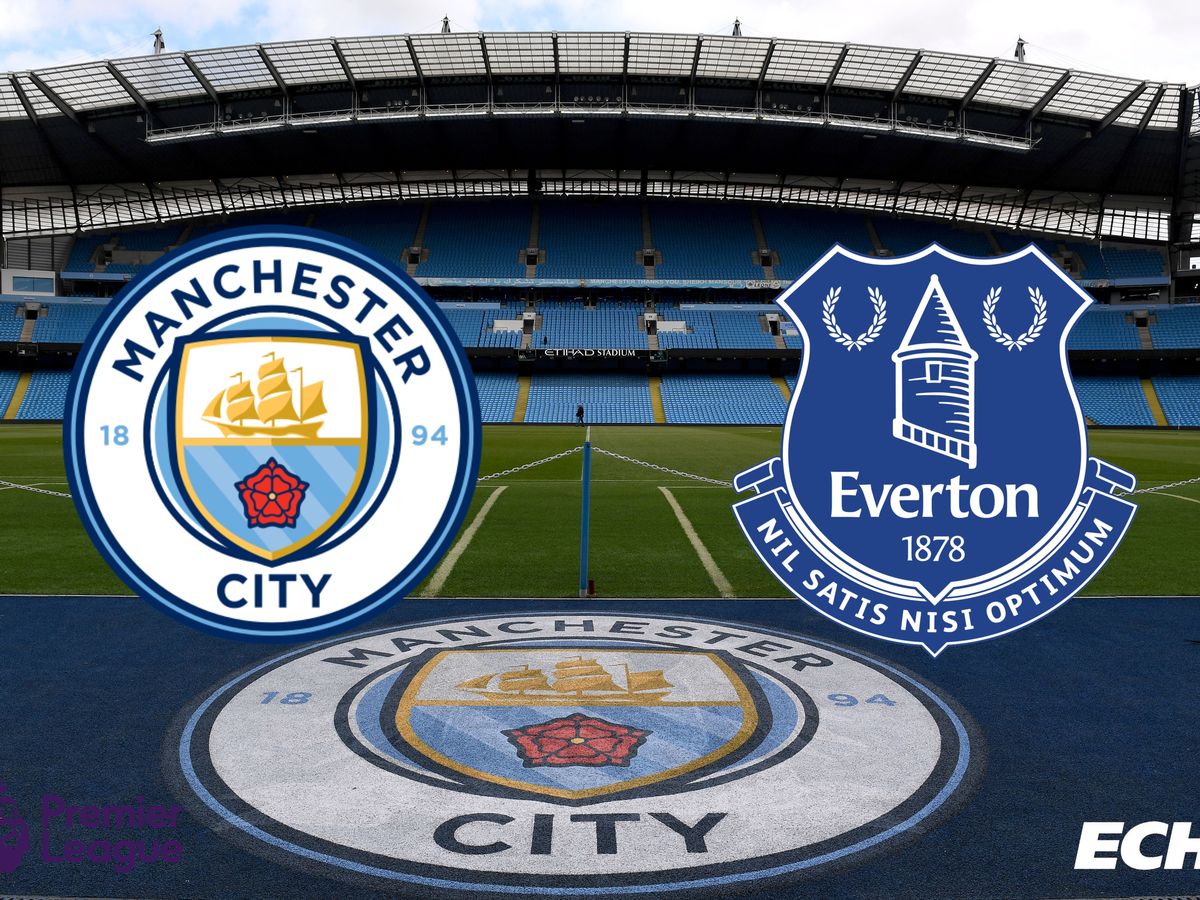 Manchester City vs Everton hôm nay: Nhận định & dự đoán tỷ số