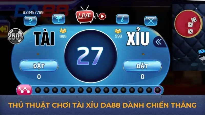 Tài xỉu DA88 – Luật chơi và kinh nghiệm giúp bạn thắng lớn